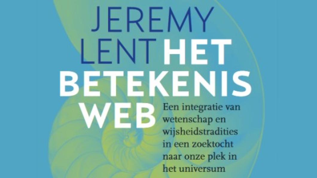 cover Jeremy Lent, Het Betekenisweb